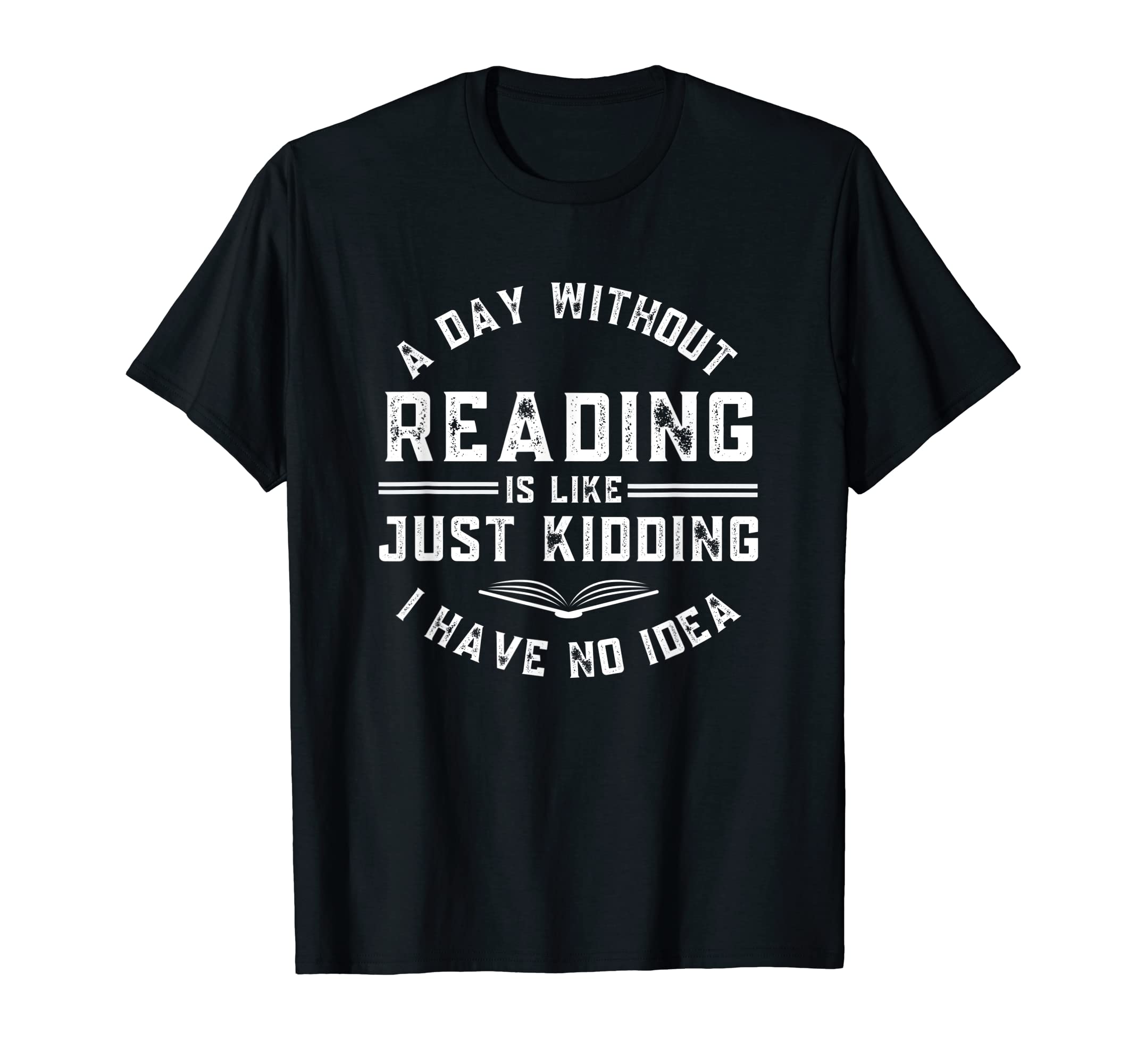 Day Without Reading Is Like Book T-Shirt - Aesthetic Graphic for Adults - T-Shirt, Sweatshirt, Hoodie