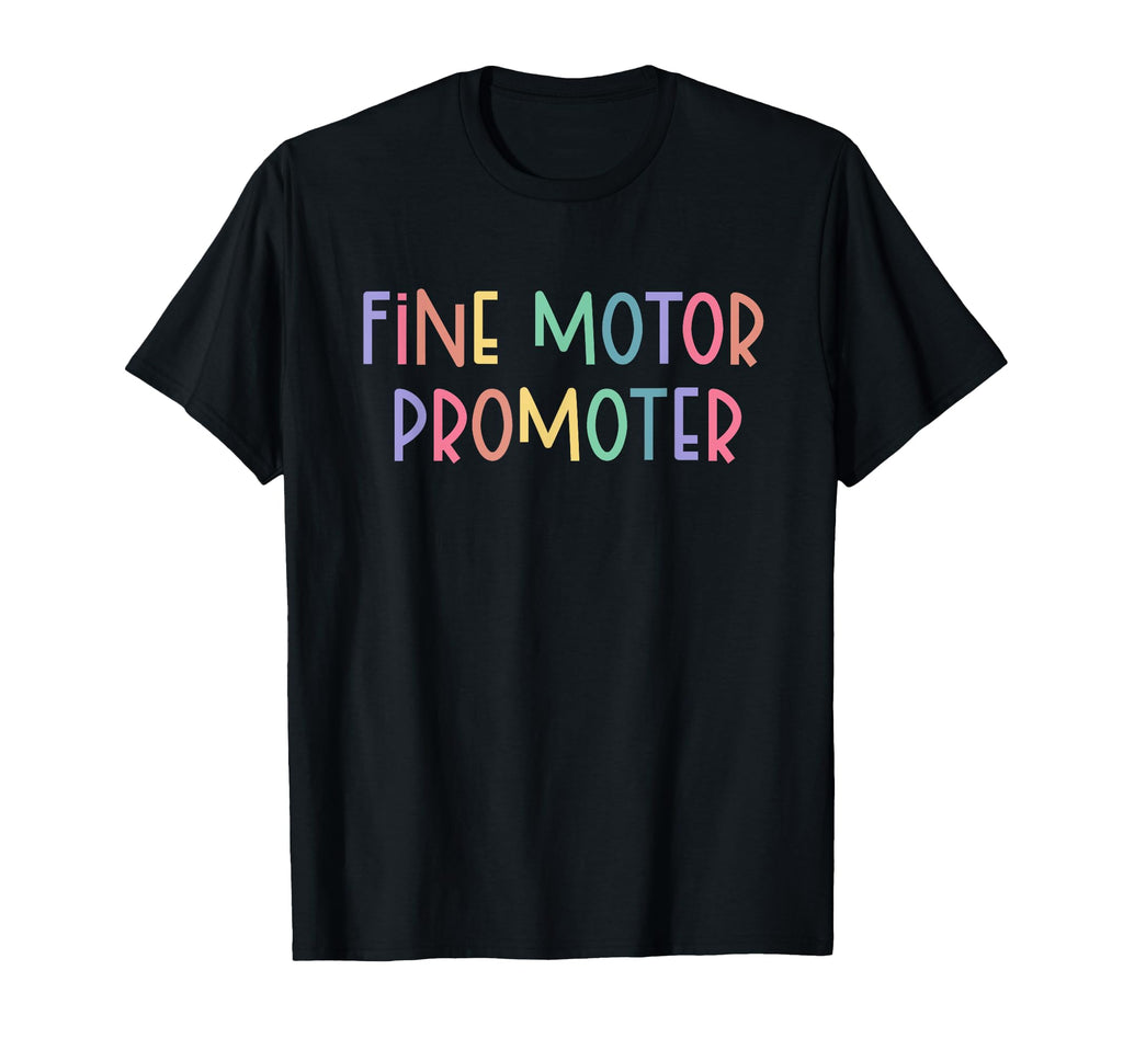 Occupational Therapy Fine Motor T-Shirt - Custom Art Print Men Women - T-Shirt, Sweatshirt, Hoodie