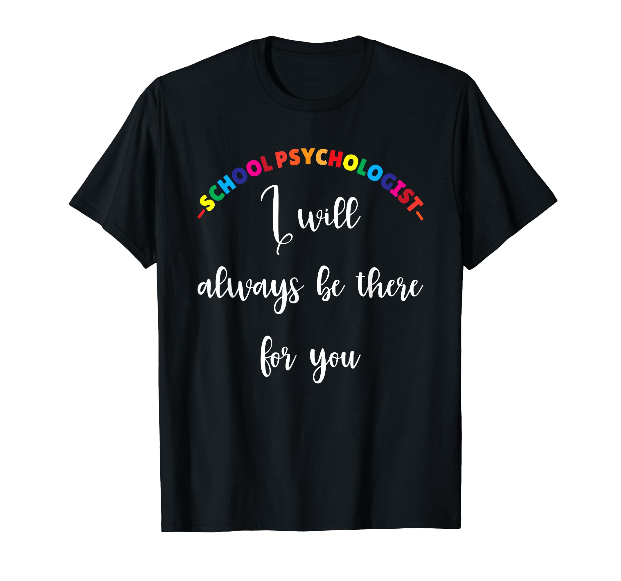School Psychologist Appreciation Mental T-Shirt - Custom Art Print Unisex - T-Shirt, Sweatshirt, Hoodie