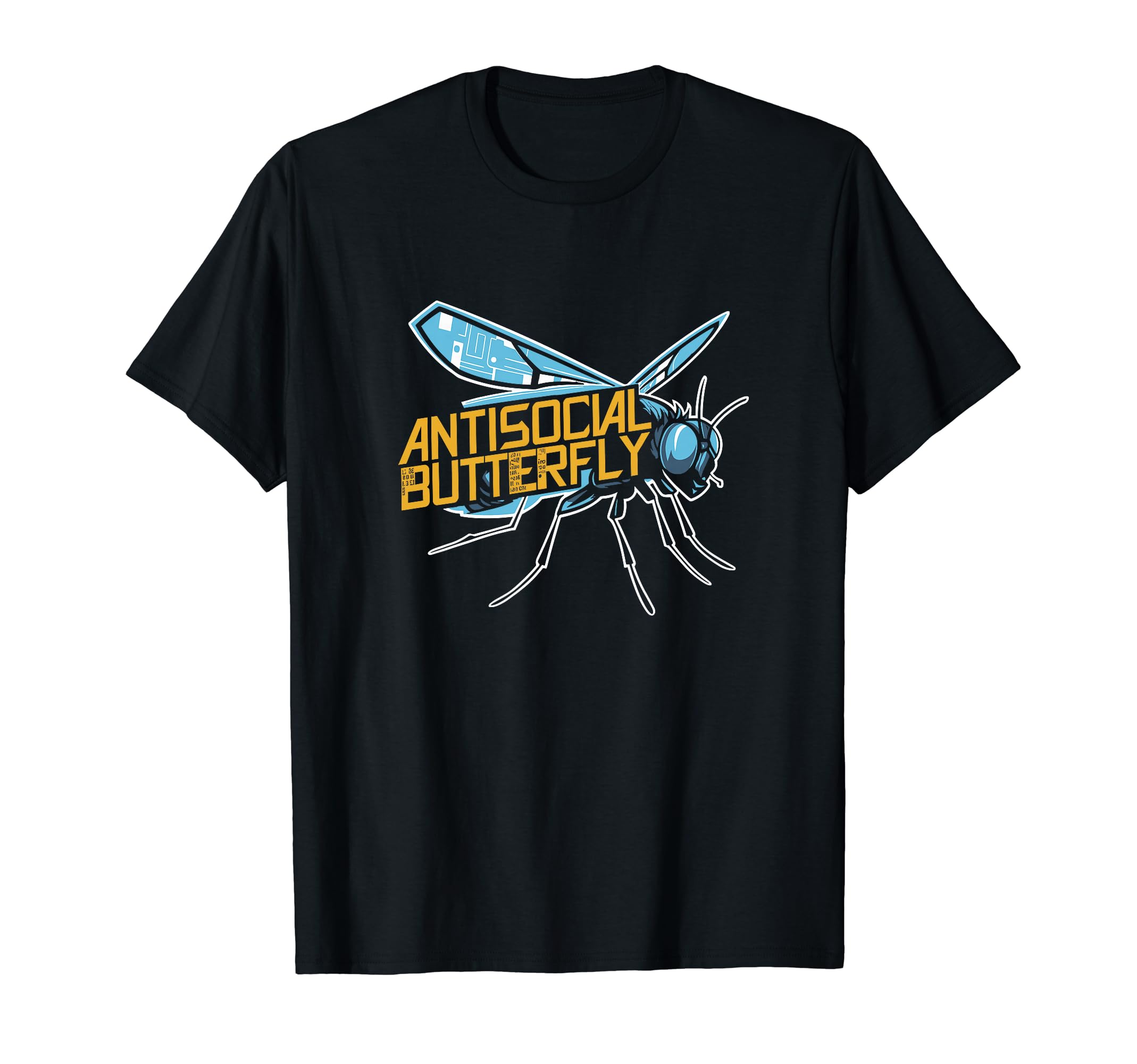 Antisocial Butterfly Housefly T-Shirt - Fun Novelty Design Unisex - T-Shirt, Sweatshirt, Hoodie