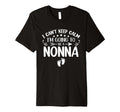 I Cant Keep Calm Im Going To Be Nonna T-Shirt - Graphic Print for Adults - T-Shirt, Sweatshirt, Hoodie