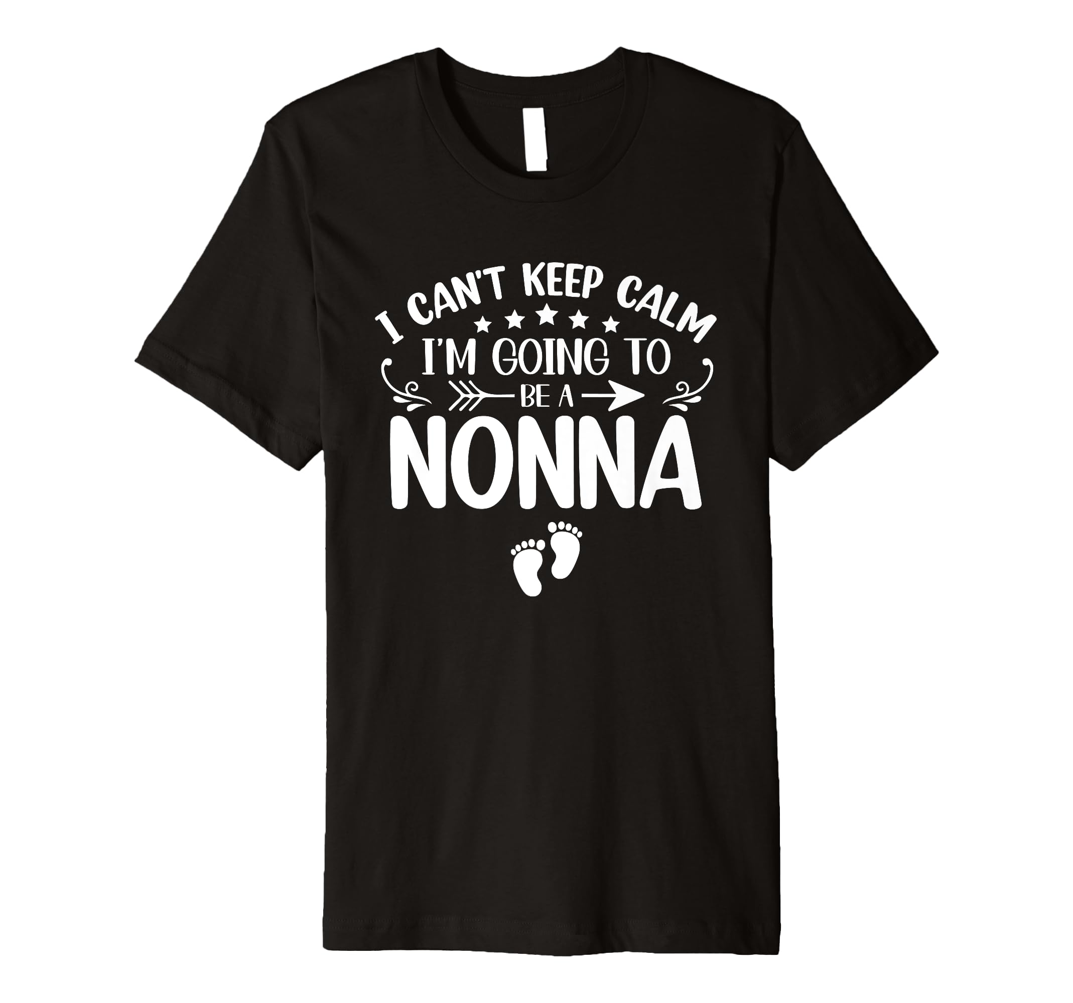 I Cant Keep Calm Im Going To Be Nonna T-Shirt - Graphic Print for Adults - T-Shirt, Sweatshirt, Hoodie