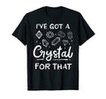 Ive Got Crystal That Funny Witchy T-Shirt - Aesthetic Graphic Men Women - T-Shirt, Sweatshirt, Hoodie