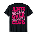 Anti Social Overthinkers Club Funny T-Shirt - Unique Graphic Men Women - T-Shirt, Sweatshirt, Hoodie