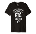 I Cant Keep Calm Im Going To Be Big T-Shirt - Fun Novelty Design Unisex - T-Shirt, Sweatshirt, Hoodie