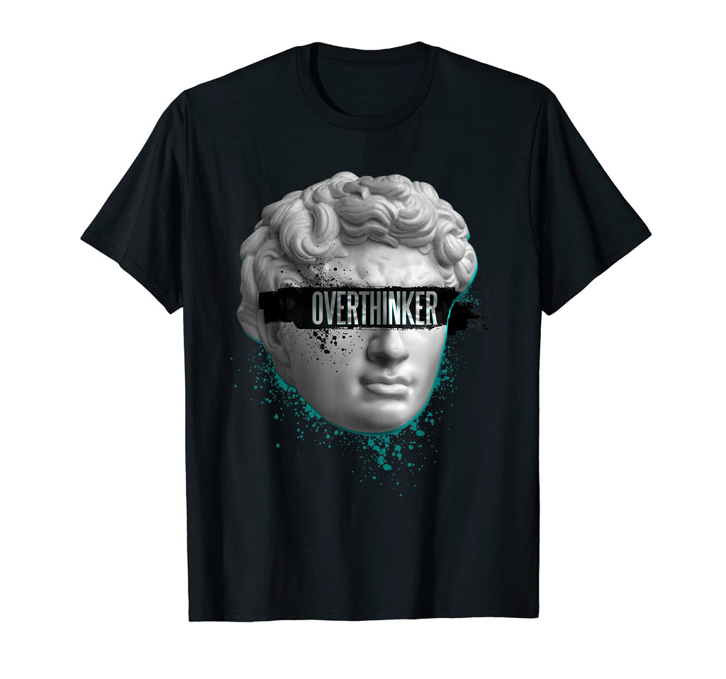 Overthinker Statue Head Funny T-Shirt - Minimalist Print Men Women - T-Shirt, Sweatshirt, Hoodie