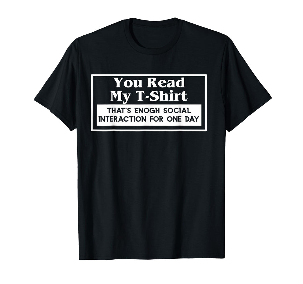 Funny Anti Social T-Shirt - Fun Novelty Design for Adults - T-Shirt, Sweatshirt, Hoodie
