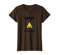 Input Overload Warning Sign Overstimulated T-Shirt - Graphic Print Unisex - T-Shirt, Sweatshirt, Hoodie