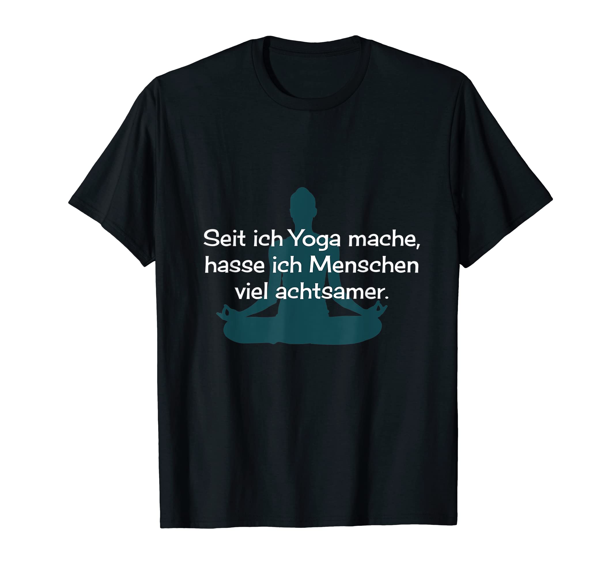 Yoga Hass Meditation Spiritual T-Shirt - Fun Novelty Design for Adults - T-Shirt, Sweatshirt, Hoodie