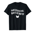 Fun Antisocial Butterfly Funny T-Shirt - Streetwear Style for Adults - T-Shirt, Sweatshirt, Hoodie