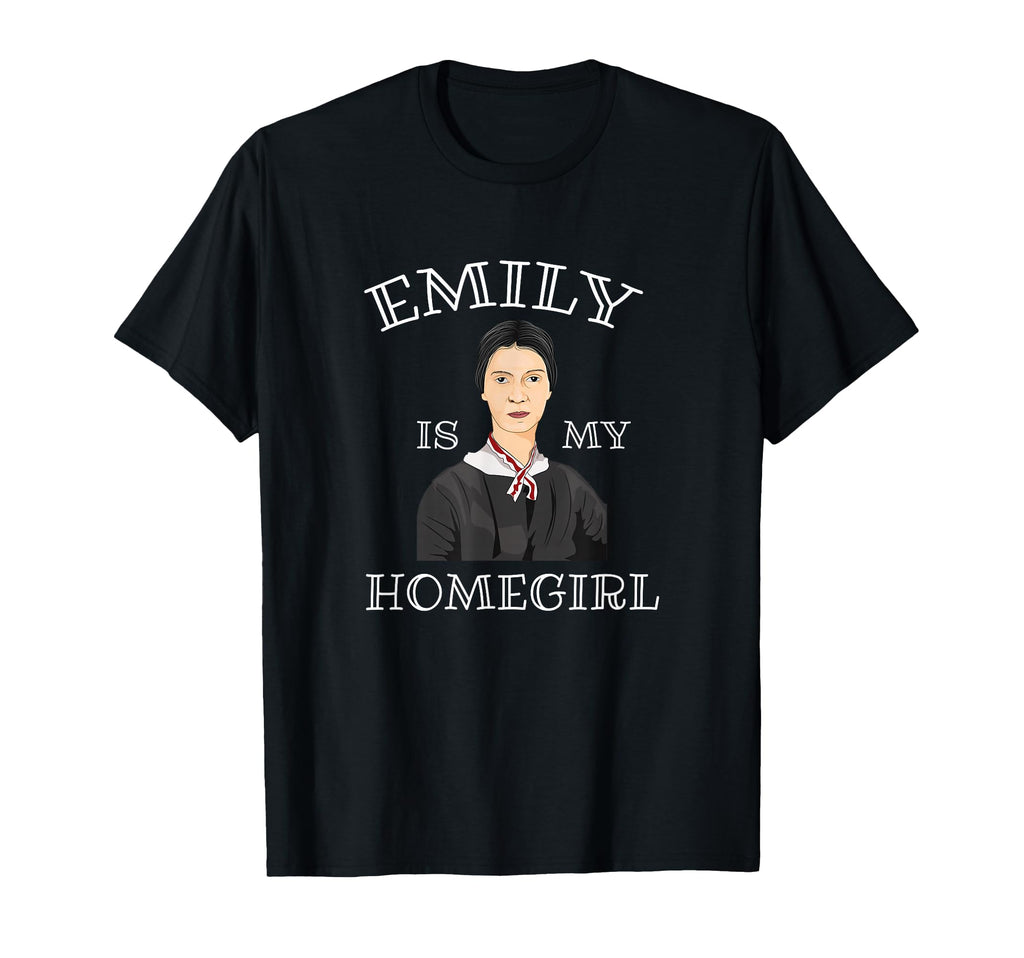Funny Emily Dickinson Poet Literature T-Shirt - Graphic Print Unisex - T-Shirt, Sweatshirt, Hoodie