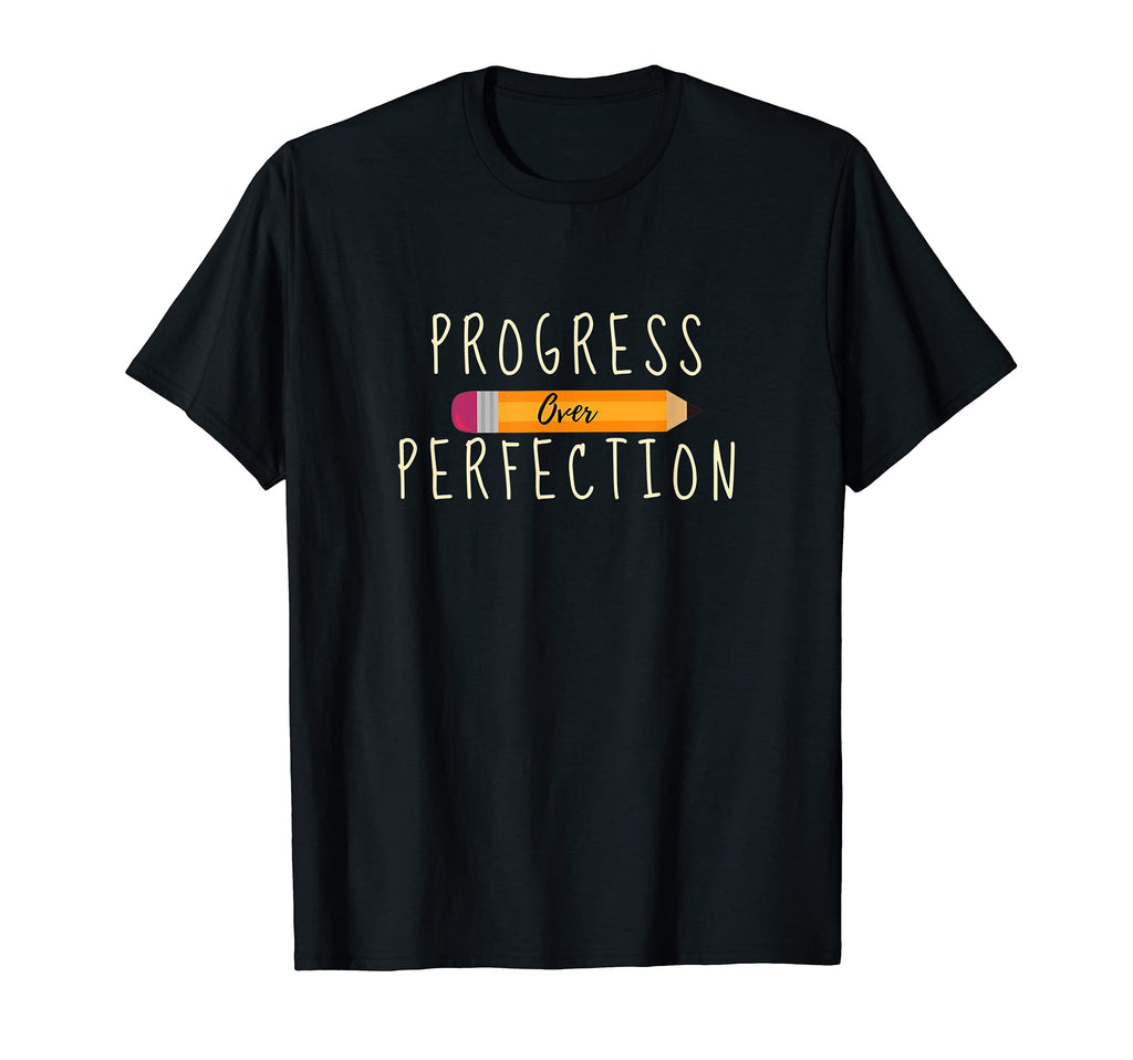 Progress Over Perfection Motivational T-Shirt - Unique Graphic for Adults - T-Shirt, Sweatshirt, Hoodie
