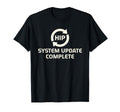 Hip Replacement Surgery Recovery T-Shirt - Casual Everyday Wear Men Women - T-Shirt, Sweatshirt, Hoodie