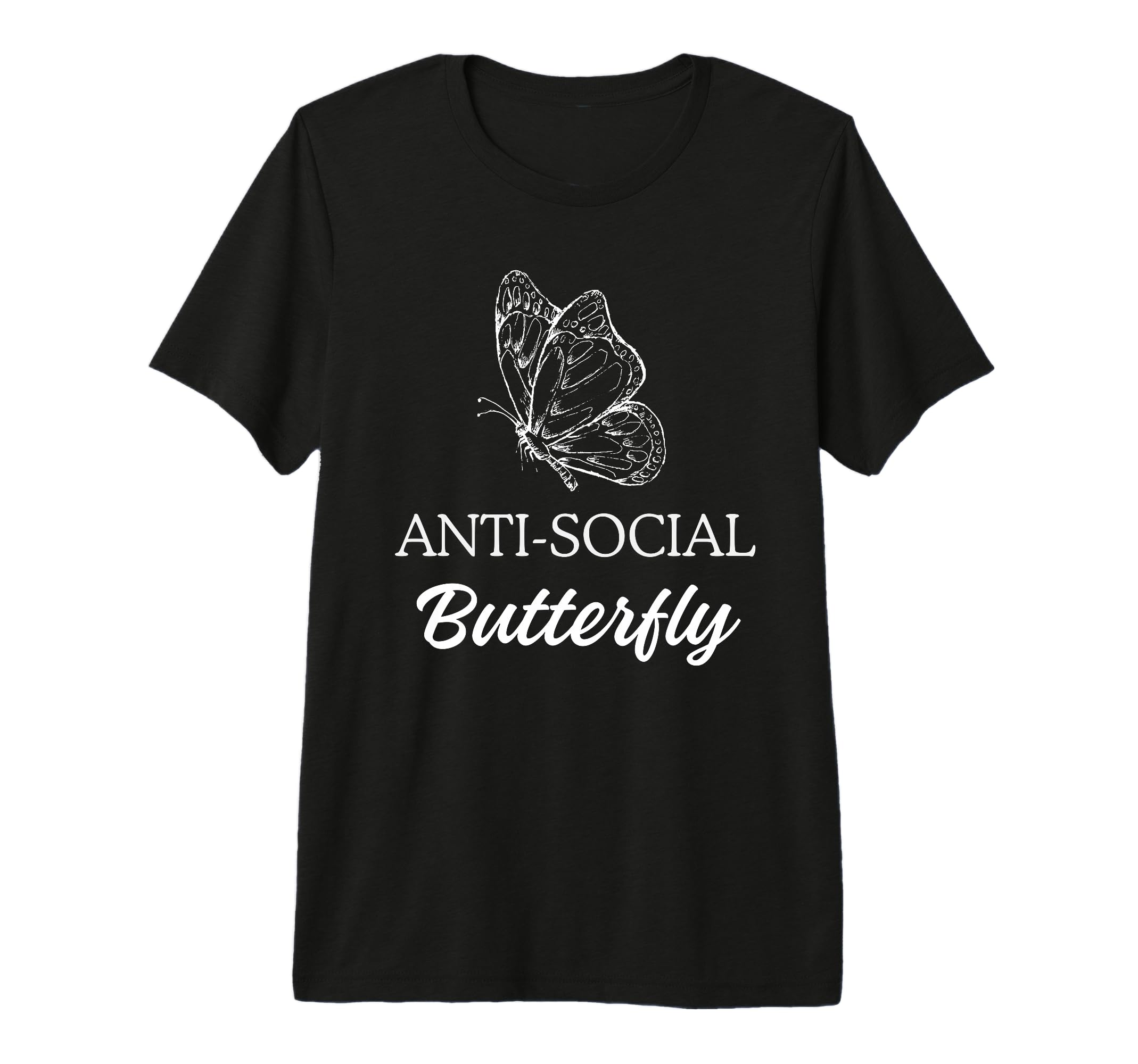 Anti Social Butterfly Social T-Shirt - Novelty Apparel Men Women - T-Shirt, Sweatshirt, Hoodie