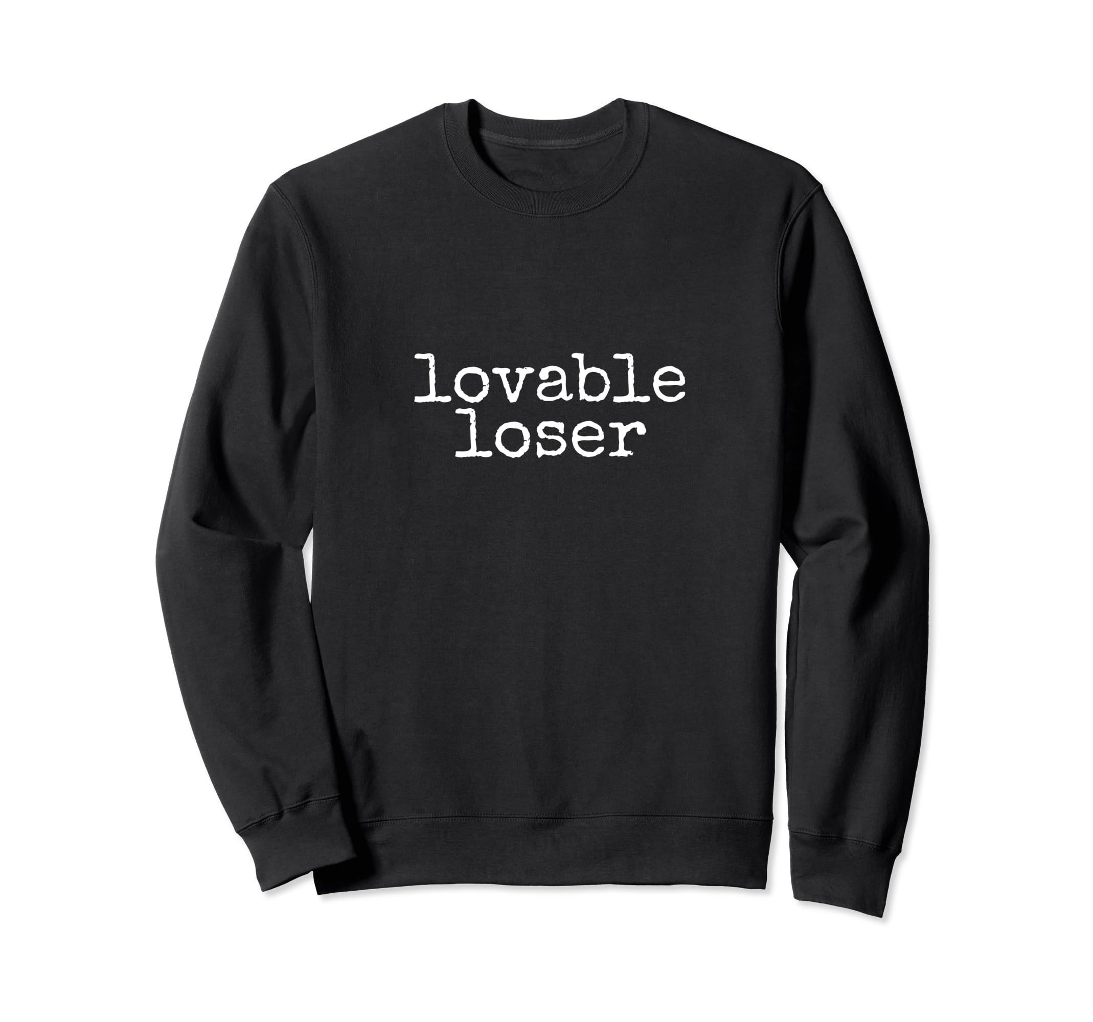 Funny Lovable Loser Book Movie Sweatshirt - Trendy Graphic for Adults - T-Shirt, Sweatshirt, Hoodie