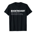 Funny Booktrovert Definition Reading T-Shirt - Streetwear Style Unisex - T-Shirt, Sweatshirt, Hoodie