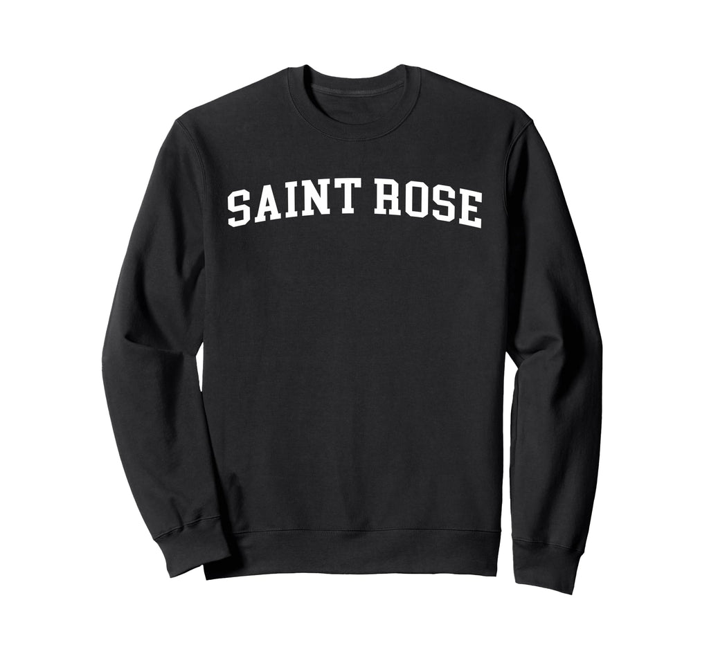 Saint Rose Sweatshirt - Casual Everyday Wear for Adults - T-Shirt, Sweatshirt, Hoodie