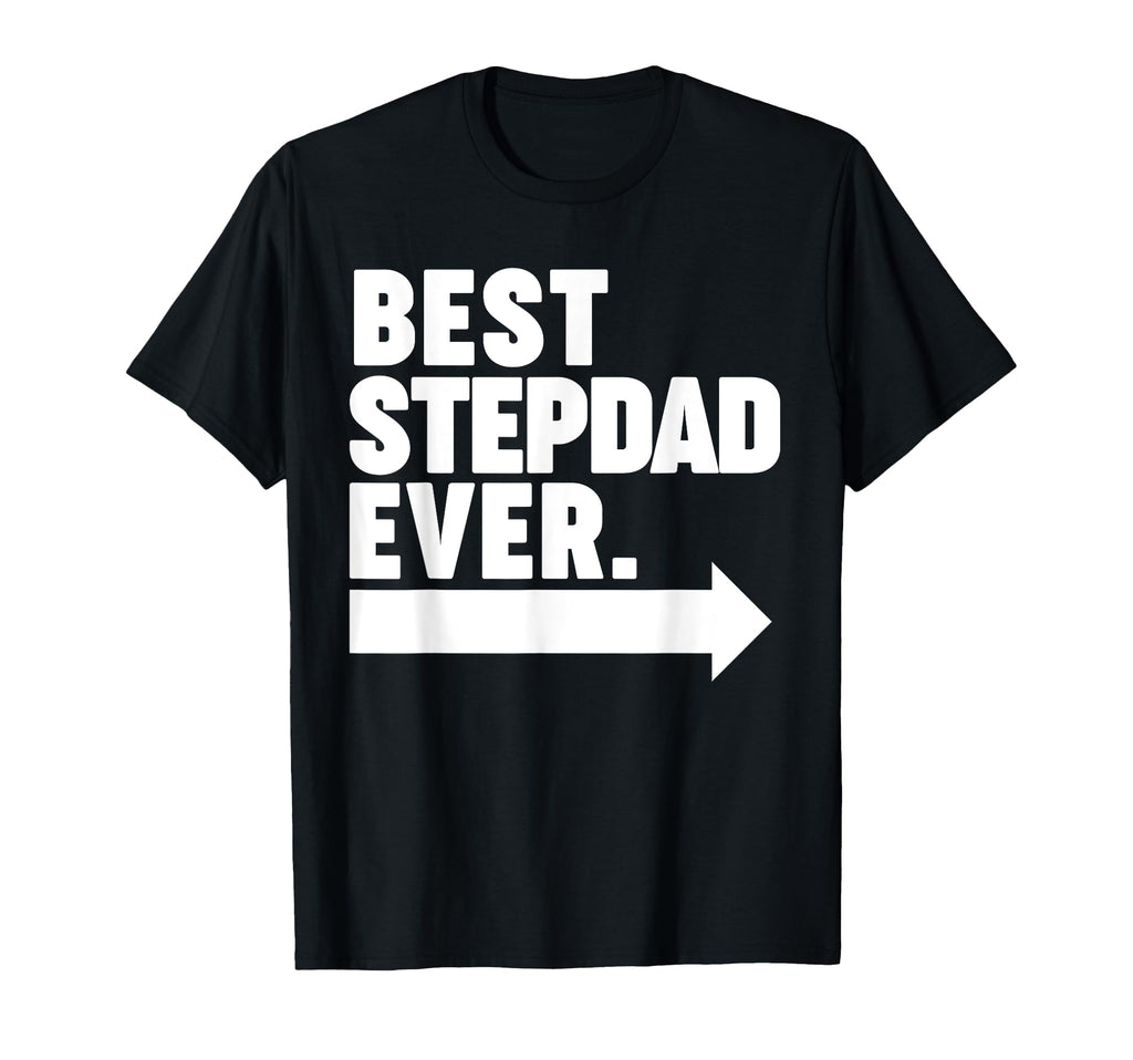 Best Step Dad Ever T-Shirt - Minimalist Print for Adults - T-Shirt, Sweatshirt, Hoodie