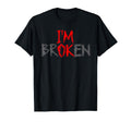 Im Ok Broken Invisible Illness I Am Ok T-Shirt - Streetwear Style Unisex - T-Shirt, Sweatshirt, Hoodie