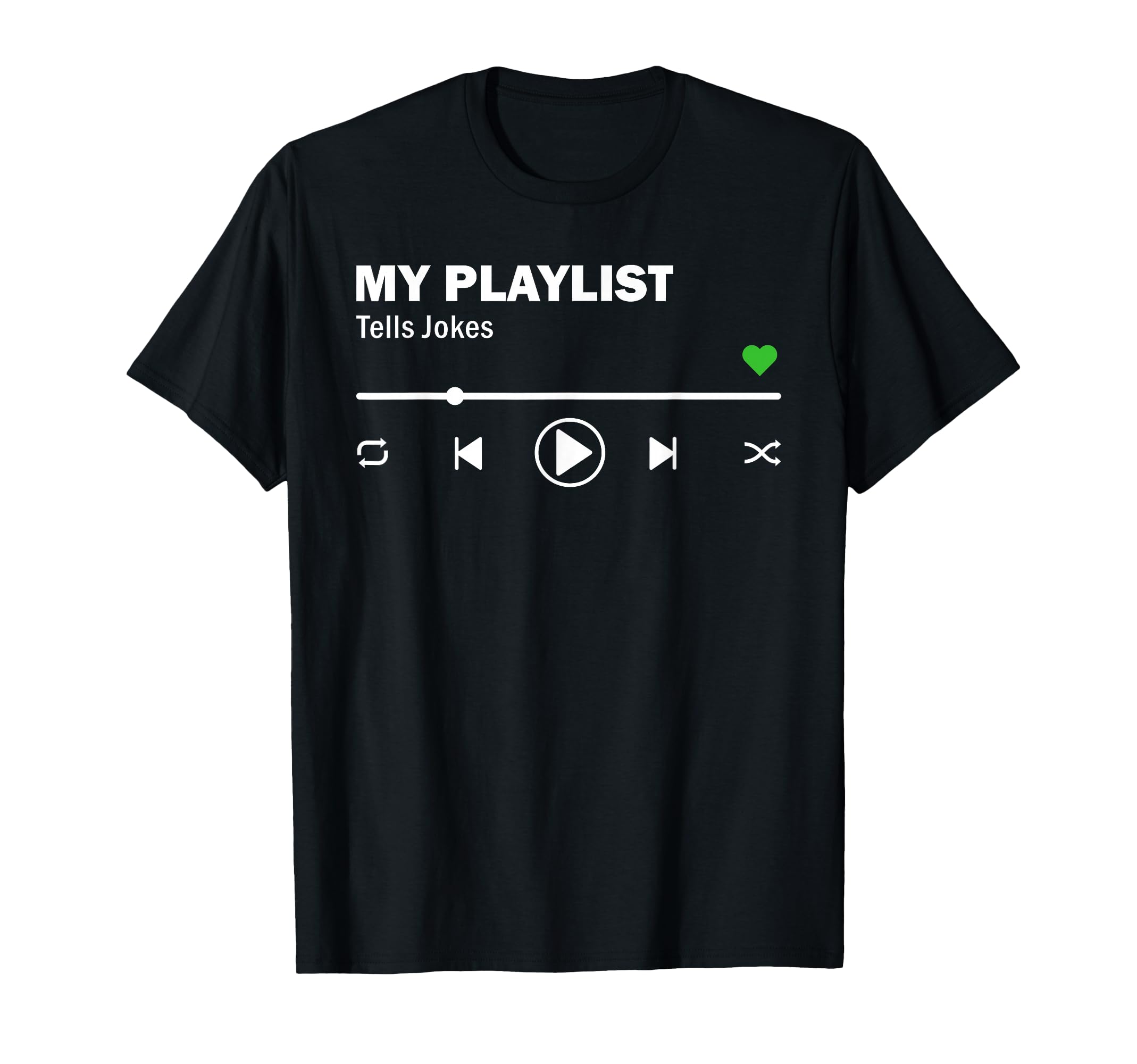 My Playlist Tells Jokes Audio T-Shirt - Minimalist Print for Adults - T-Shirt, Sweatshirt, Hoodie