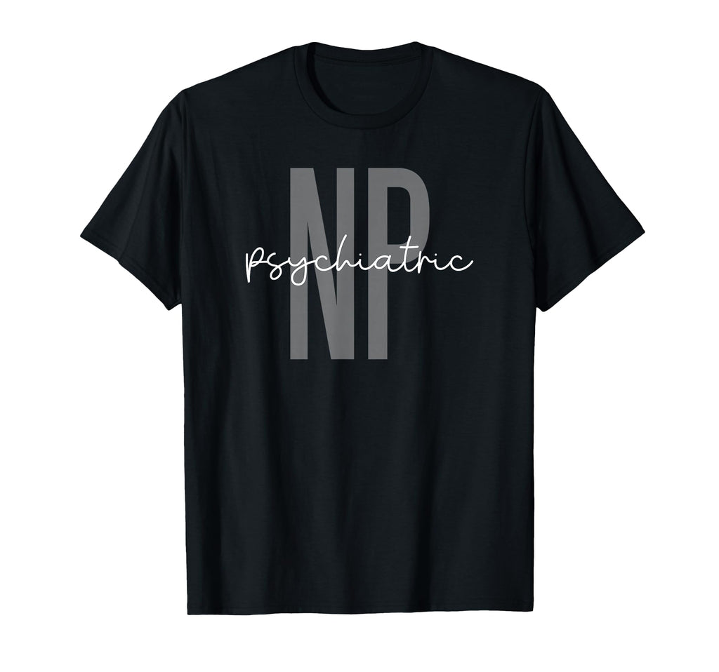Psychiatric Mental Health Nurse T-Shirt - Custom Art Print Men Women - T-Shirt, Sweatshirt, Hoodie