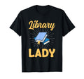 Library Lady Bibliophile Book Lover T-Shirt - Novelty Apparel Men Women - T-Shirt, Sweatshirt, Hoodie