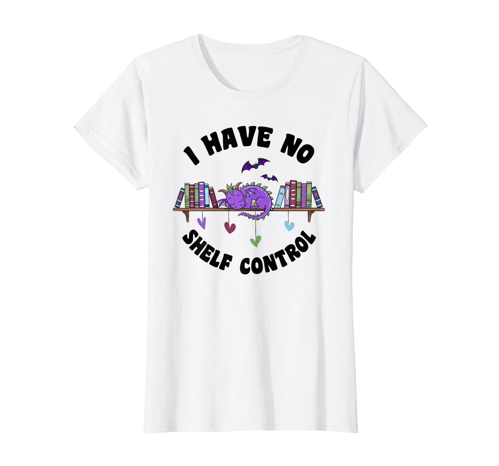 Have No Shelf Control Book Lover T-Shirt - Casual Everyday Wear Men Women - T-Shirt, Sweatshirt, Hoodie