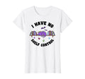 Have No Shelf Control Book Lover T-Shirt - Casual Everyday Wear Men Women - T-Shirt, Sweatshirt, Hoodie