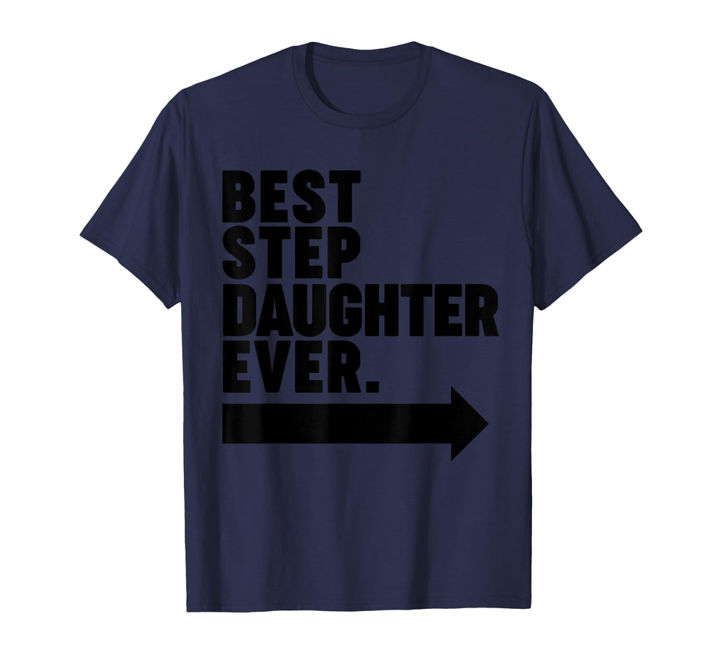 Best Step Daughter Ever T-Shirt - Trendy Graphic for Adults - T-Shirt, Sweatshirt, Hoodie