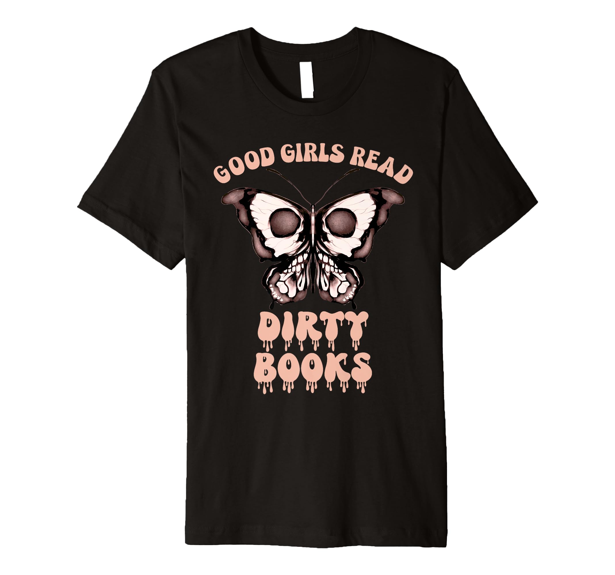 Dark Romance Good Read Dirty Books T-Shirt - Trendy Graphic for Adults - T-Shirt, Sweatshirt, Hoodie