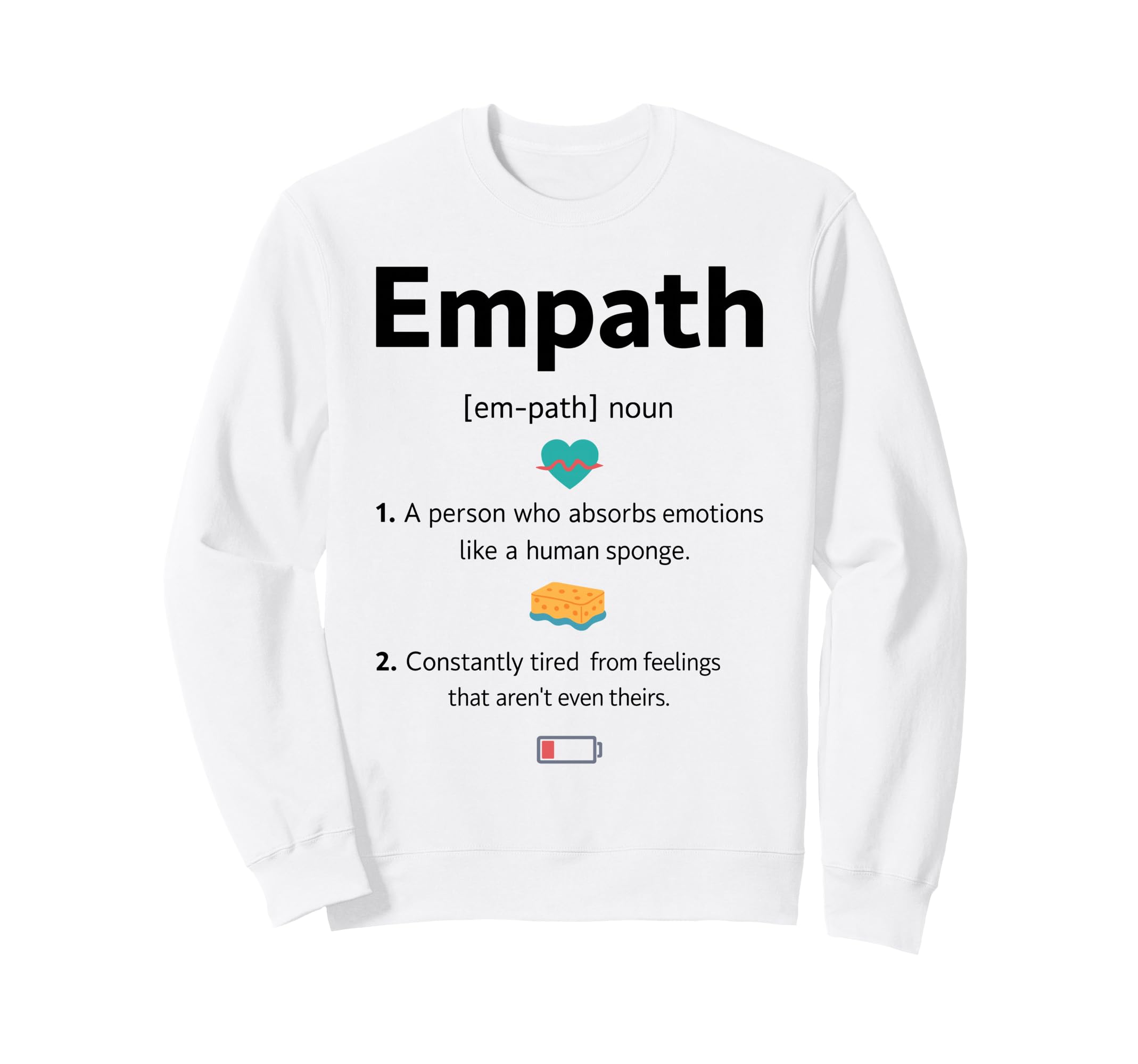 Empath Definition Novelty Sweatshirt - Minimalist Print Men Women - T-Shirt, Sweatshirt, Hoodie