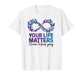 Your Life Matter Choose To Keep Going T-Shirt - Graphic Print Unisex - T-Shirt, Sweatshirt, Hoodie