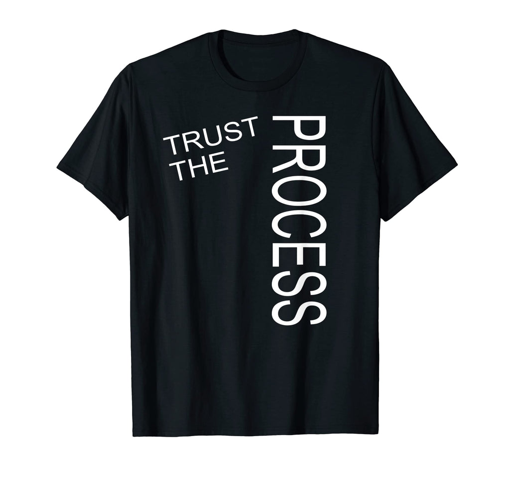 Yoga Statement Trust Process Yoga T-Shirt - Novelty Apparel for Adults - T-Shirt, Sweatshirt, Hoodie