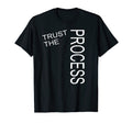 Yoga Statement Trust Process Yoga T-Shirt - Novelty Apparel for Adults - T-Shirt, Sweatshirt, Hoodie