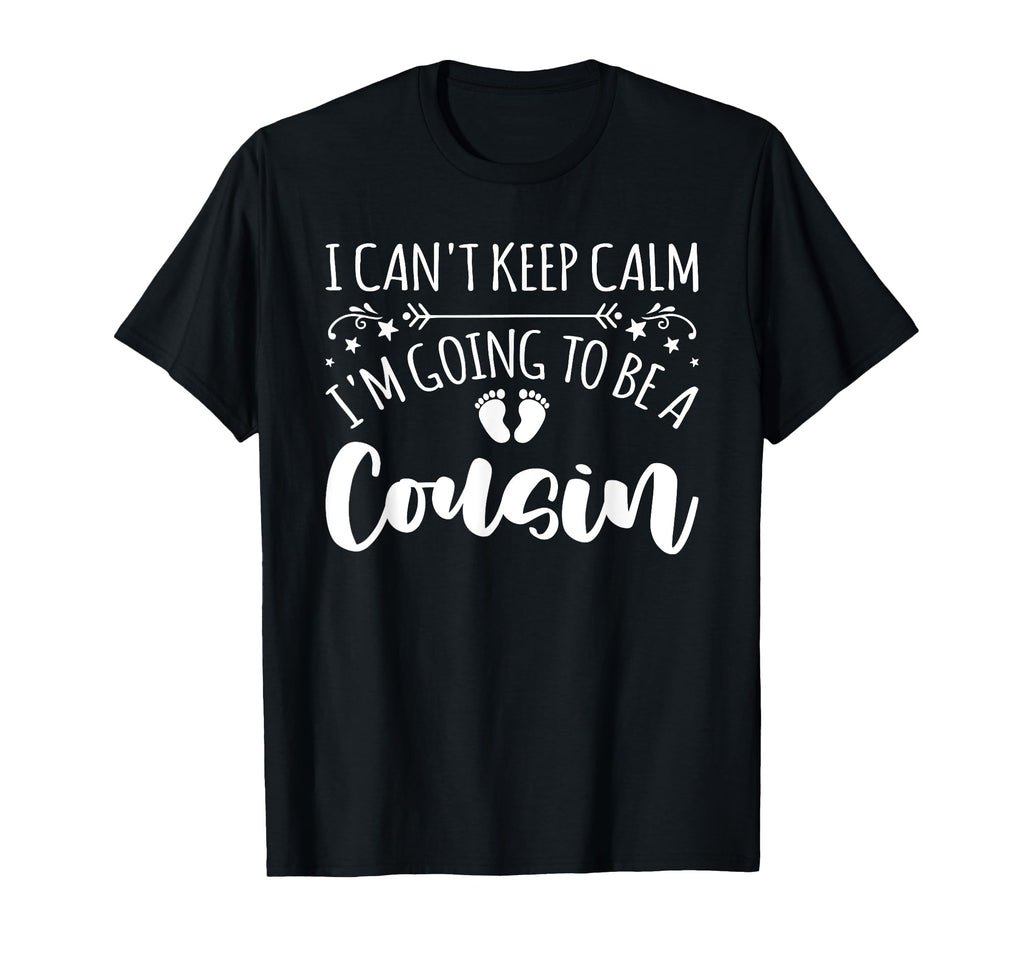 Pregnancy I Cant Keep Calm Im Going To Be T-Shirt - Trendy Graphic Unisex - T-Shirt, Sweatshirt, Hoodie