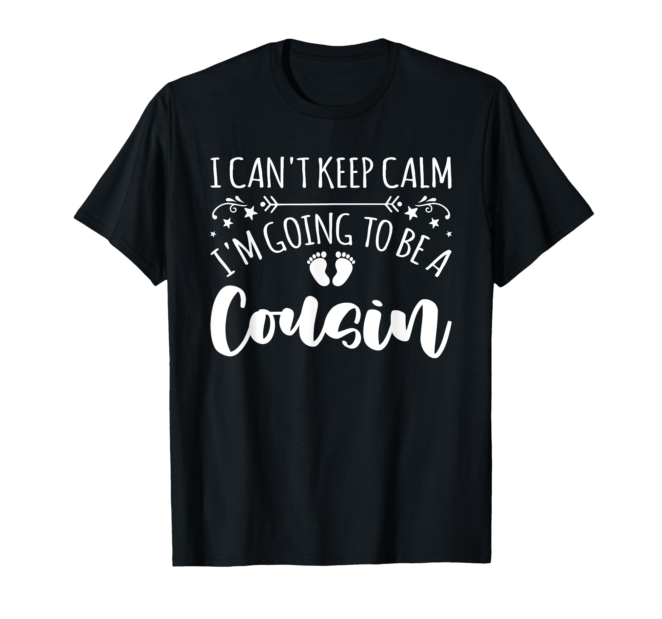 Pregnancy I Cant Keep Calm Im Going To Be T-Shirt - Trendy Graphic Unisex - T-Shirt, Sweatshirt, Hoodie