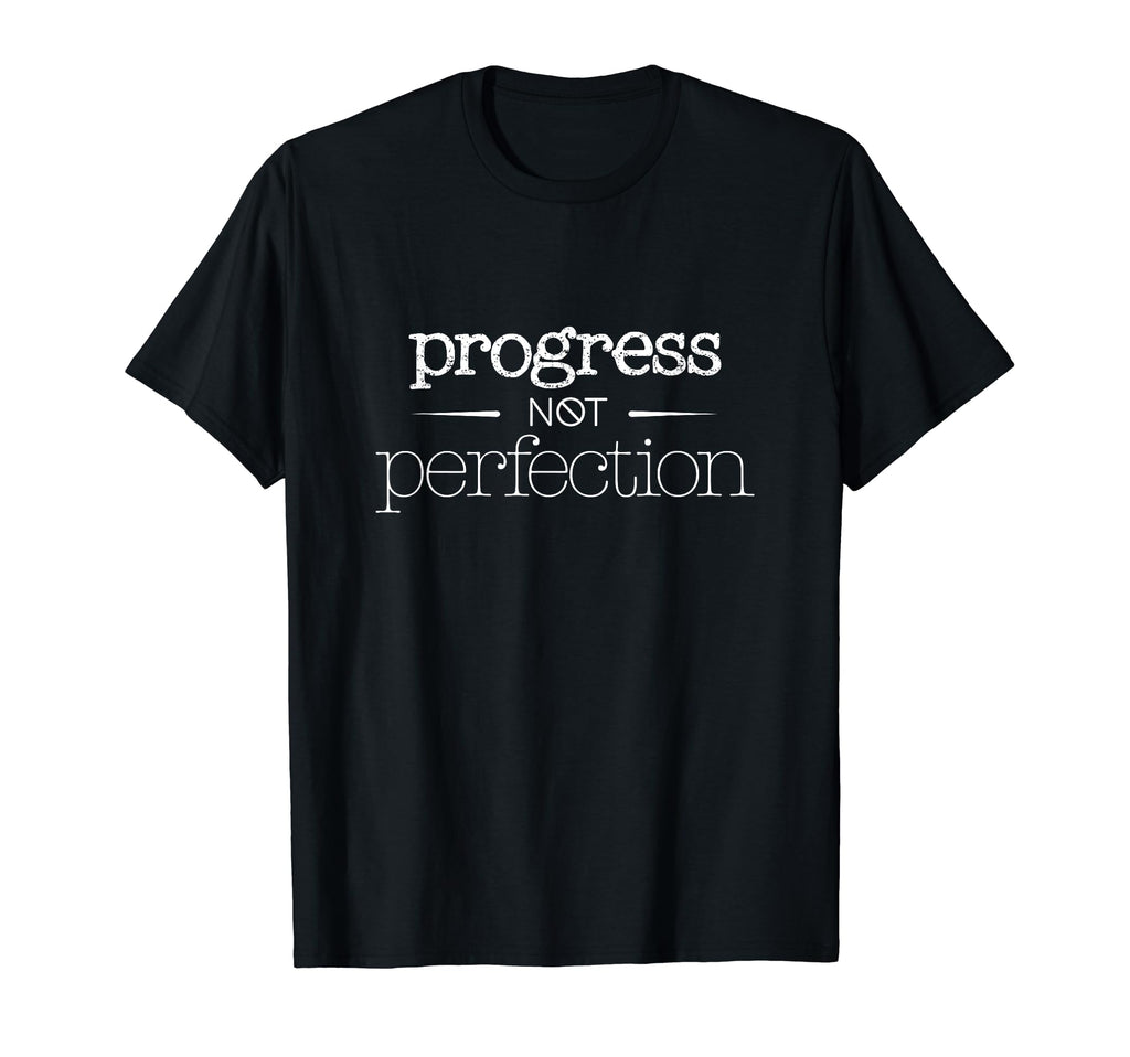 Progress Not Perfection Motivational T-Shirt - Aesthetic Graphic Unisex - T-Shirt, Sweatshirt, Hoodie