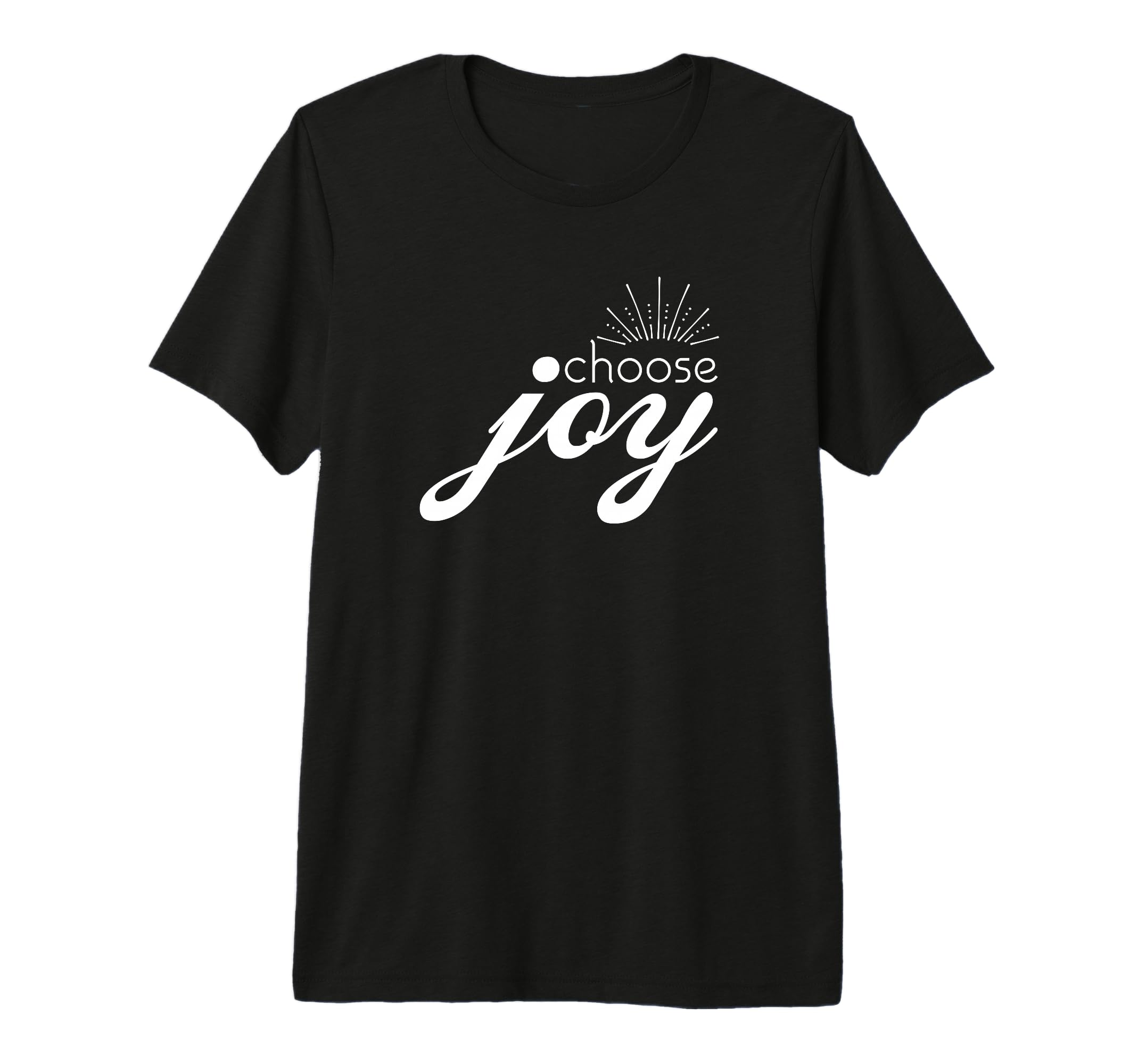 Choose Joy Motivational And T-Shirt - Unique Graphic Men Women - T-Shirt, Sweatshirt, Hoodie