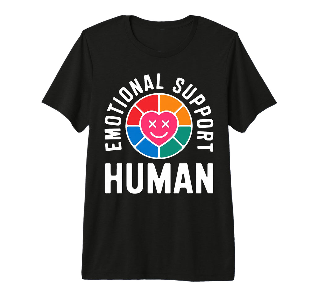Emotional Support Human Mental T-Shirt - Aesthetic Graphic for Adults - T-Shirt, Sweatshirt, Hoodie