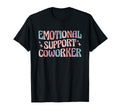 Emotional Support Coworker T-Shirt - Novelty Apparel Unisex - T-Shirt, Sweatshirt, Hoodie
