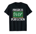 Progress Over Perfection School Teacher T-Shirt - Graphic Print for Adults - T-Shirt, Sweatshirt, Hoodie