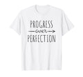 Motivation Progress Over Perfection T-Shirt - Aesthetic Graphic for Adults - T-Shirt, Sweatshirt, Hoodie
