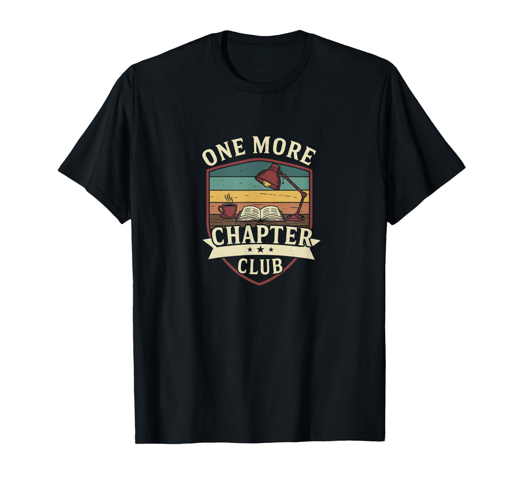 One More Chapter Club Reader Book Lover T-Shirt - Minimalist Print Unisex - T-Shirt, Sweatshirt, Hoodie