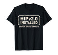 Hip Replacement Surgery Recovery Healing T-Shirt - Graphic Print Unisex - T-Shirt, Sweatshirt, Hoodie
