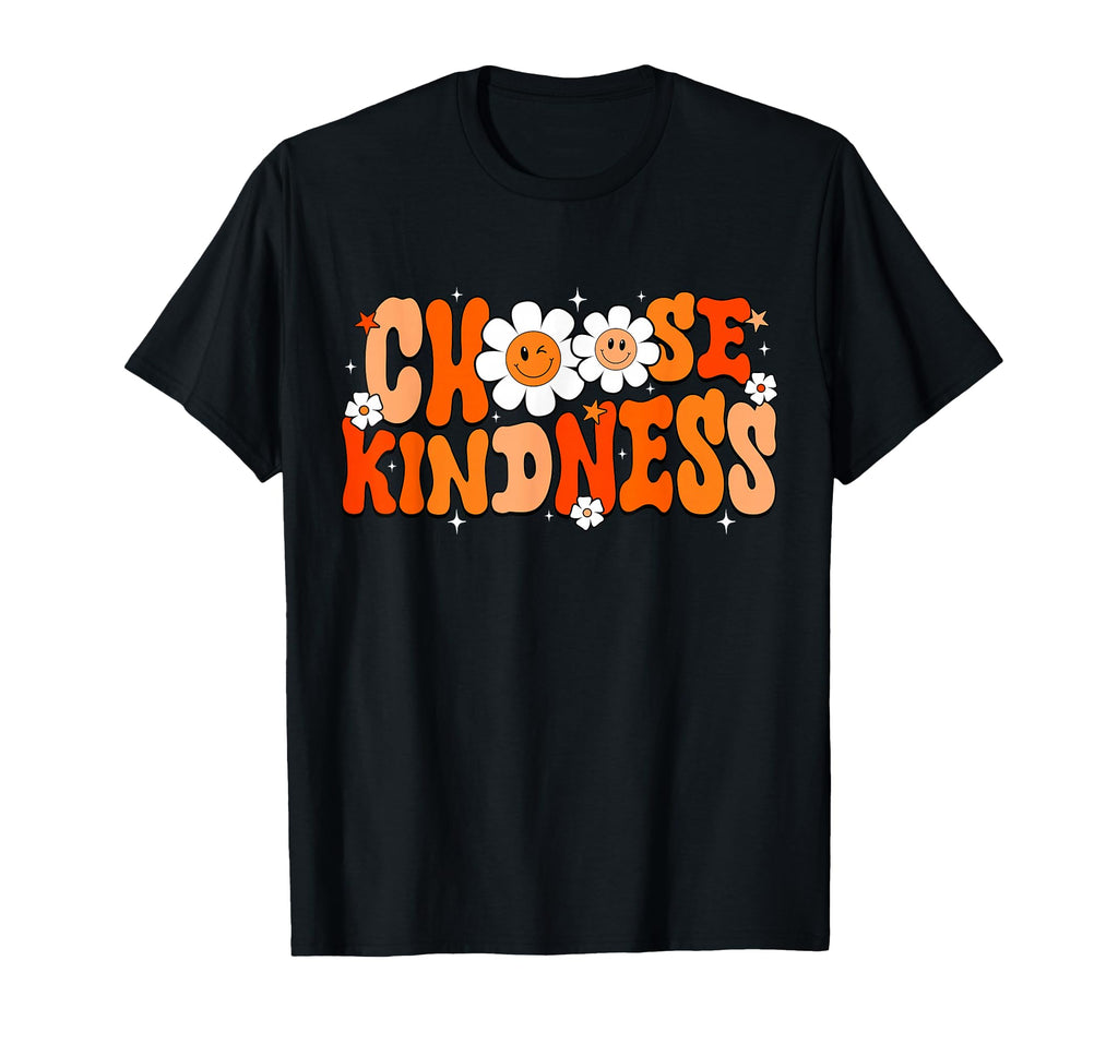 Choose Kindness Be Kind T-Shirt - Casual Everyday Wear Men Women - T-Shirt, Sweatshirt, Hoodie