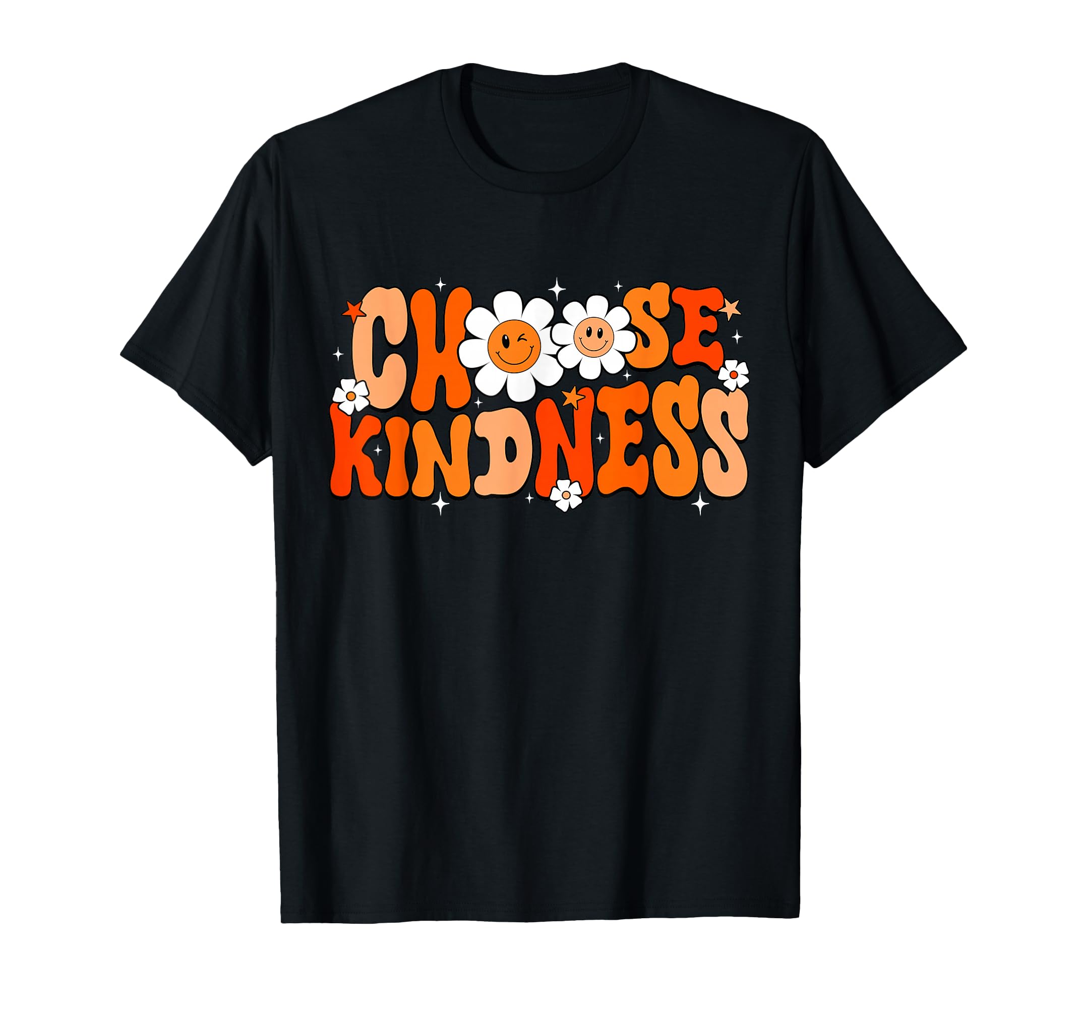 Choose Kindness Be Kind T-Shirt - Casual Everyday Wear Men Women - T-Shirt, Sweatshirt, Hoodie