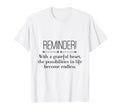 Reminder Grateful Heart Possibilities T-Shirt - Streetwear Style Unisex - T-Shirt, Sweatshirt, Hoodie
