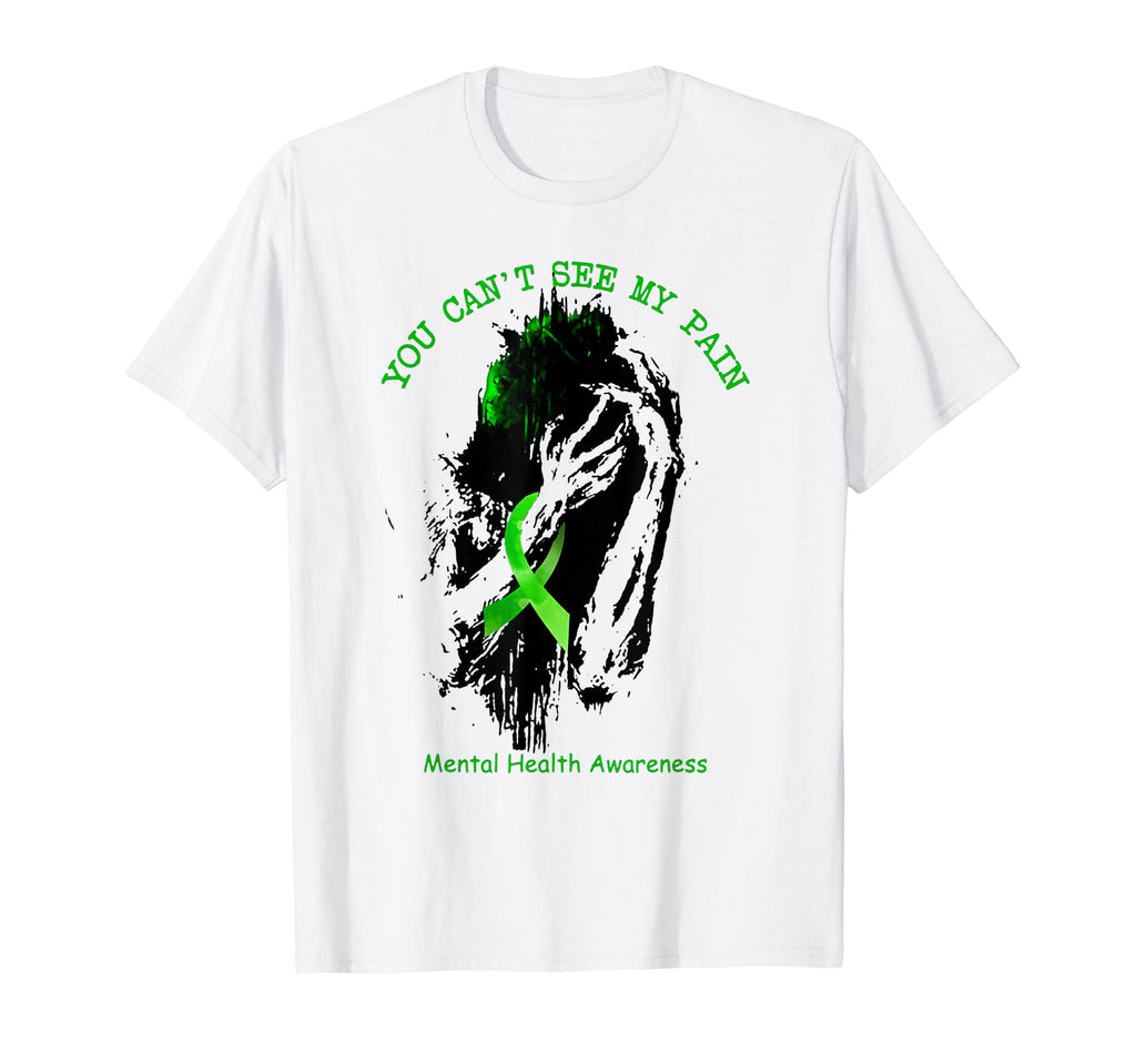 You Cant See My Pain Mental Health T-Shirt - Aesthetic Graphic Men Women - T-Shirt, Sweatshirt, Hoodie
