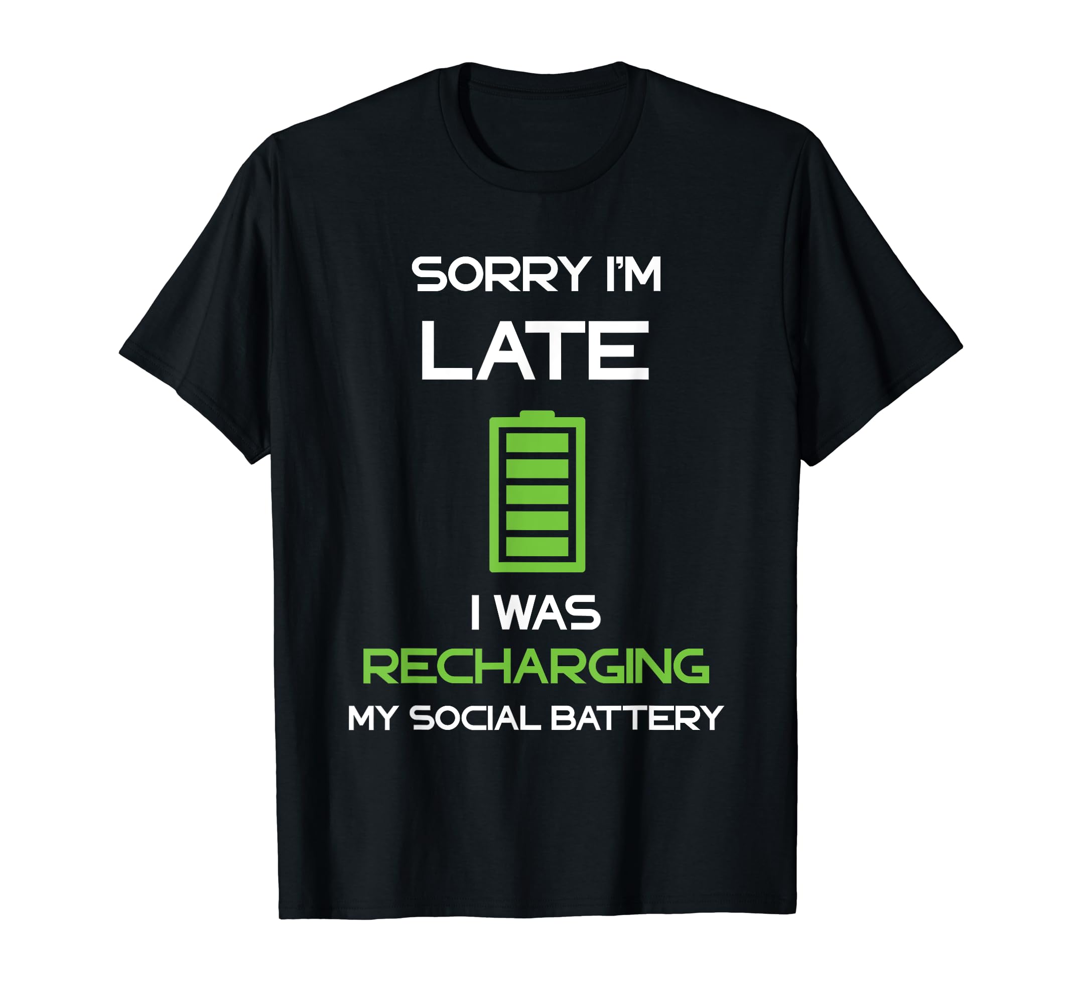 Social Battery Recharging Introverted T-Shirt - Graphic Print Men Women - T-Shirt, Sweatshirt, Hoodie