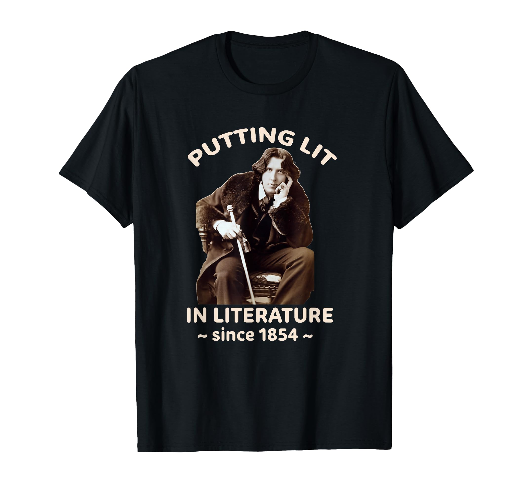 Oscar Wilde Putting Lit Literature T-Shirt - Novelty Apparel for Adults - T-Shirt, Sweatshirt, Hoodie
